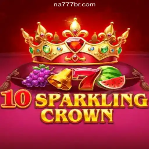 Explore the Thrilling World of 10SparklingCrown on NA777.COM