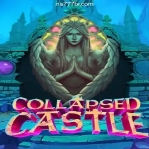Explore the Thrilling World of CollapsedCastle on NA777.COM