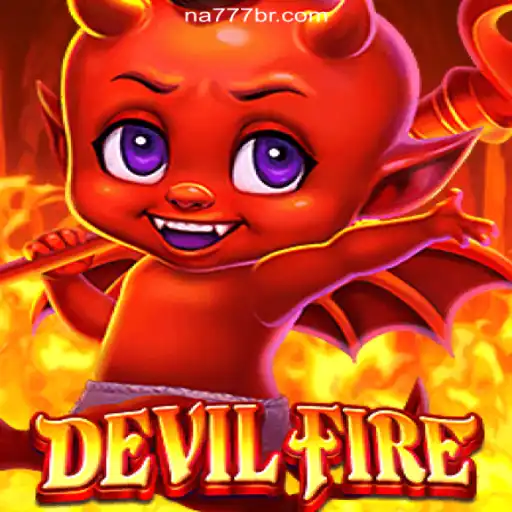 Unleashing the Beast: Dive into the Thrilling World of DevilFire on NA777.COM Platform