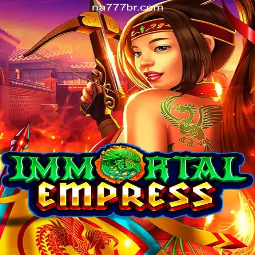 Enter the World of ImmortalEmpress: The Ultimate Online Slot Experience on NA777.COM Platform