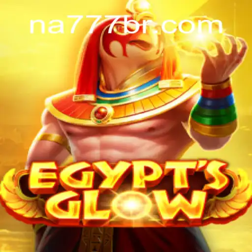 Discover the Thrilling World of EgyptsGlow on NA777.COM