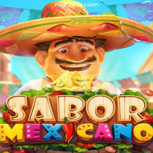 Exploring SaborMexicano on the NA777.COM Platform: Online Slots Brasil #1